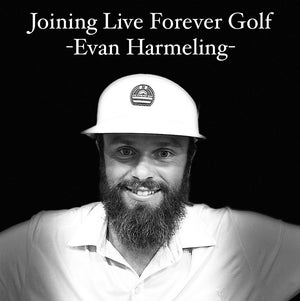 Joining Live Forever Golf // Evan Harmeling